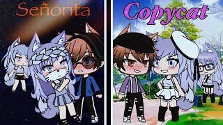  Señorita & Copycat  - GLMV [GACHALIFE]