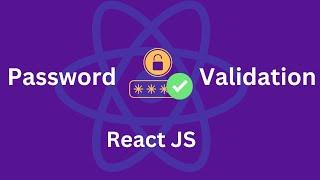 How to validate Password in ReactJS? Password Validation