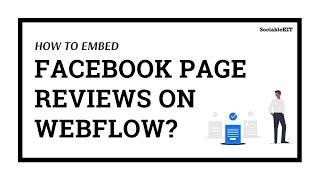 How to embed Facebook page reviews on Webflow?
