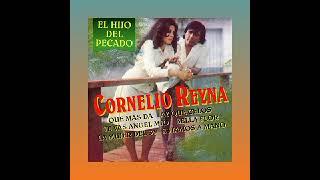 DOS BUENAS CANTA  CORNELIO REYNA