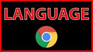 How to change the default language in Google Chrome - Tutorial