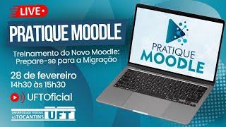 Live | Treinamento do Novo Moodle: Prepare-se para a Migração