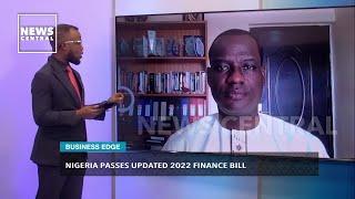 Nigeria Passes Updated 2022 Finance Bill | Business Edge