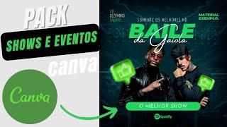 PACK SHOWS E EVENTOS - ARTES EDITÁVEIS DIRETO NO CANVA