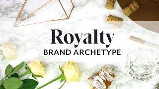 Royal Brand Archetype