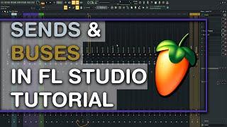 BUS & SEND TRACKS in FL Studio - The Step-By-Step Guide