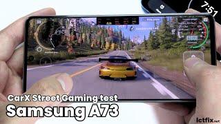 Samsung Galaxy A73 CarX Street Gaming test Update 2024 | Snapdragon 778G, 120Hz Display