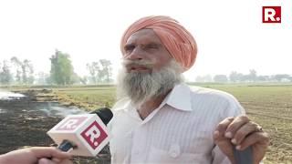 Punjab Farmer Speak To Republic TV On The Issue Of Stubble Burning