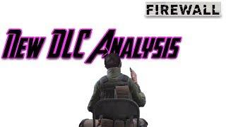 Firewall DLC Analysis | New Weapons | New Map | New Contractor