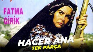 Hacer Ana | Fatma Girik Serdar Gökhan Eski Türk Filmi Full İzle
