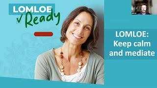 LOMLOE: Keep Calm and Mediate (Part 1)