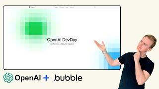 OpenAI DevDay: A Look at the Future of AI for Bubble Devs [2024]