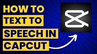 How to Get Text to Speech in CapCut for Windows