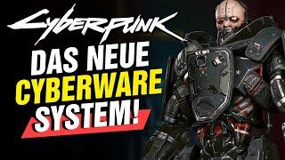 Erklärt: Das NEUE Cyberware System nach 2.0 in CYBERPUNK 2077!