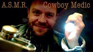 ASMR | Cowboy Medic Saves You (removes the object)