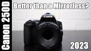 My 3 Year Review of the Canon 250D | Is it Better than a Mirrorless Camera?