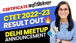 CTET 2022 Result Out - How to get Certificate? Delhi Meetup, Next CTET, CTET Validity Himanshi Singh