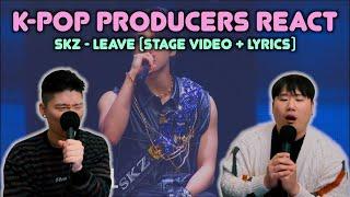 Musicians react & review  SKZ - Leave (Stage Video & Lyrics)