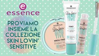 ESSENCE Skin Lovin’ Sensitive | Proviamo insieme tutta la linea!