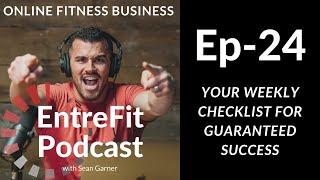 Weekly Checklist For Guaranteed Success With Your Online Fitness Coaching Business | EntreFit