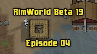 RimWorld Beta 19 Episode 04 Battle of the Bridge