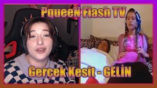 PqueeN - Gerçek Kesit Gelin İzliyor (Flash TV)