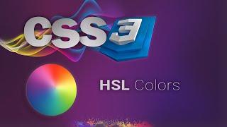 CSS for beginners 17: HSL value colors