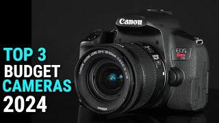 Top 3 Best Budget Cameras To Buy In 2024 | Ultimate Guide