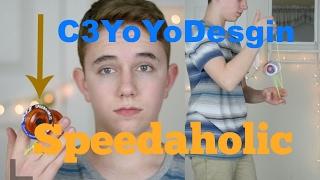 C3YoYoDesign Speedaholic YoYo Review