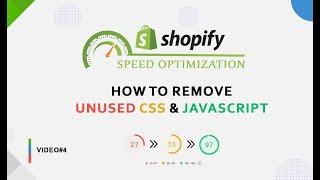 How to remove unused CSS and JavaScript | Shopify Website Speed Optimization | Core Web Vitals