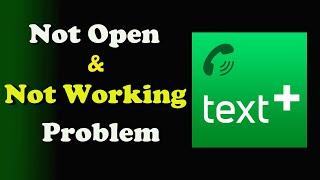 How to Fix textPlus Not Working / Not Open / Loading Problem in Android