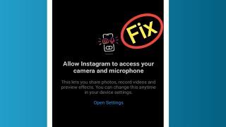 allow instagram to access your camera and microphone