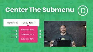 How To Center The Divi Dropdown Submenu