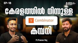 YC Company From Kerala | Open Source Product | The Journey of Pranav Raj |  #18