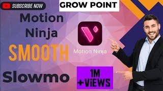 how to create smooth slow motion video  in Motion Ninja best application