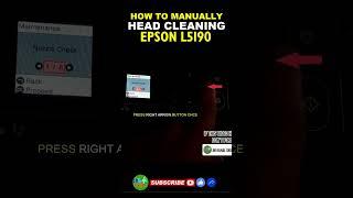 HOW TO MANUALLY HEAD CLEANING | EPSON L5190 | JM KAHAL SKILL #SHORT