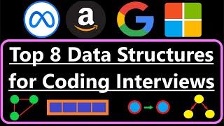 Top 8 Data Structures for Coding Interviews
