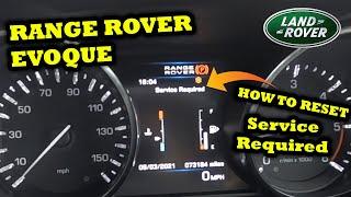 How to Reset Range Rover Evoque Service Required Warning Message / Service Indicator 2011-2015