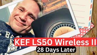 KEF LS50 Wireless II Review (28 Days Later)