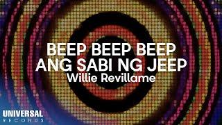 Willie Revillame - Beep Beep Beep Ang Sabi Ng Jeep (Official Lyric Video)