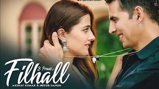 main kisi aur ka hun filhal (Sad Song) | Akshay Kumar Ft Nupur Sanon | B Praak, Jaani | Ammy Virk