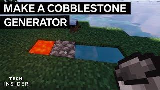 How To Make A Cobblestone Generator In Minecraft | Tech Insider