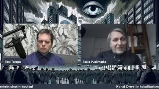 Kohti Orwellin totalitarismia  Nykypäivän näkökulmia   Tapio Puolimatka