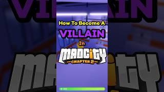 HOW To Become A VILLAIN In Mad City Chapter 2!