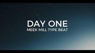 Meek Mill intro type beat "Day one" ||  Free Type Beat 2020