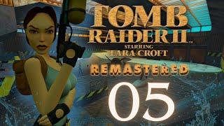 AUSGEKNOCKT & VERSCHLEPPT AUF DIE BOHRINSEL #05 TOMB RAIDER II - REMASTERED  [GER | 2K]