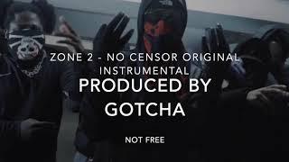 Zone 2 - No Censor Official Instrumental (Produced By Gotcha) "Not Free"