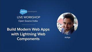 Workshop: Build Modern Web Apps with Lightning Web Components