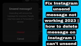 Fix Instagram unsend message not working 2023 | how to delete message on Instagram I can't unsend