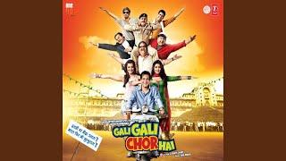 Gali Gali Chor Hai - Remix